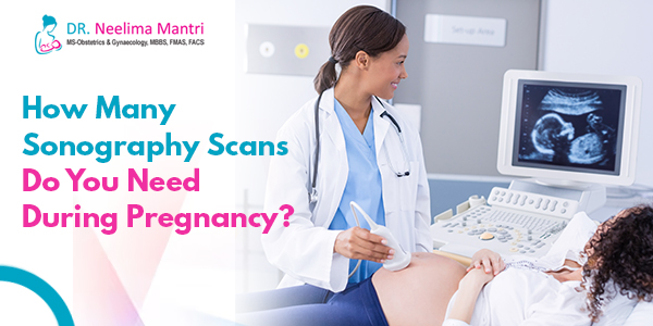 How Many Sonography Scans Do You Need During Pregnancy?